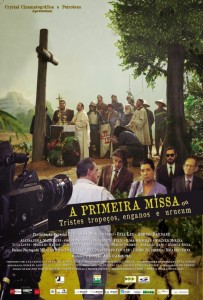 Cartaz A Primeira Missa - 15.07.13